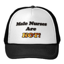 Male Nurses Are Hot Hat