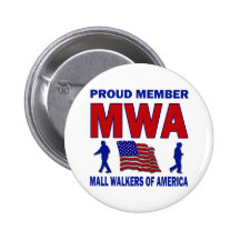 MALL WALKERS OF AMERICA PINBACK BUTTON