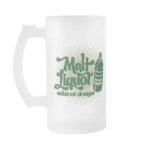 Malt Liquor Mug