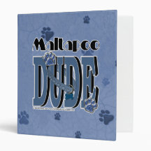 MaltaPoo DUDE 3 Ring Binder