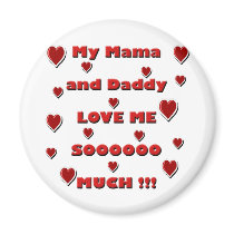Mama & Daddy Love copy.png Magnet