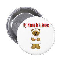 Mama Is A Nurse Pins