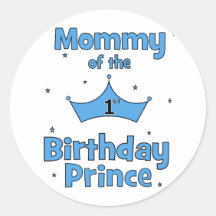 Maman du ęr prince d'anniversaire ! autocollant rond