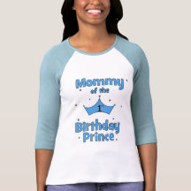 Maman du ęr prince d'anniversaire ! t-shirts