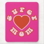 Mamans féminines et Girly mignonnes : Maman superb Tapis De Souris
