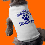 Mama's Boy Pet Tee Shirt