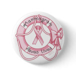Mammogram Saves Lives - Think Pink!