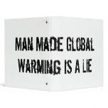 Man Made Global Warming Is A Lie Vinyl Binder