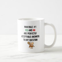 Man Rule #1 - Yes and No Mug