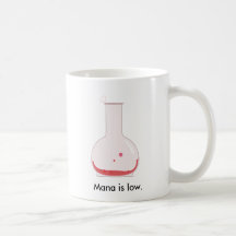 Mana is low, need a refill! coffee mugs