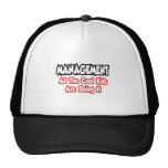 Management...All The Cool Kids Trucker Hats