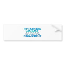 Management Bumper Sticker