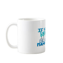 Management Coffee Mug