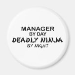 Manager Deadly Ninja by Night Magnets