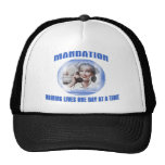 Mandation-Ruining Lives One Day At A Time Trucker Hats