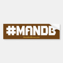 #MandB Bumper Sticker