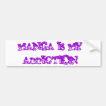 Manga is my addicition bumper stickers