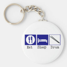 Mangez, dormez, battez du tambour porte-clé