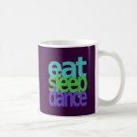 mangez la danse de sommeil tasse à café