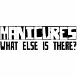 Manicures What Else Is There? Acrylic Cut Out