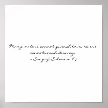 Many waters cannot quench love, rivers cannot w... poster