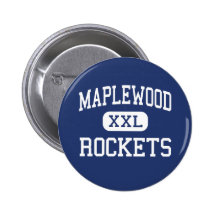 Maplewood - Rockets - High School - Cortland Ohio Pinback Buttons