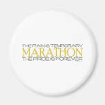Marathon - The Pride is Forever Refrigerator Magnets