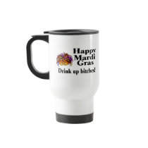 Mardi Gras Drink Up Bitches 2 Mugs