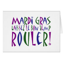 Mardi Gras - Laissez Le Bon Temp Rouler! Cards