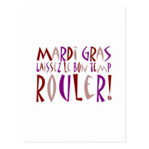 Mardi Gras - Laissez Le Bon Temp Rouler! Postcards