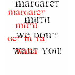 margaret mutu we dont want you t-shirts