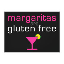 Margaritas are Gluten Free Gallery Wrap Canvas