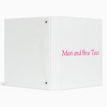 Mari and Bree 3 Ring Binders
