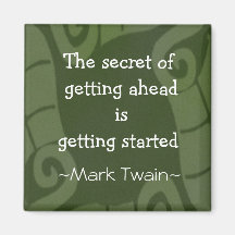 Mark Twain Quotation - Inspirational Gift Fridge Magnet