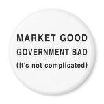Market Good, Government Bad Fridge Magnet