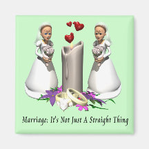 Marriage: It's Not Just A Straight Thing Refrigerator Magnets