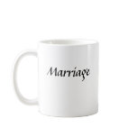 Marriage, The last legal form of slavery. mugs