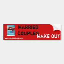 Married Couples, Make Out Bumper Stickers