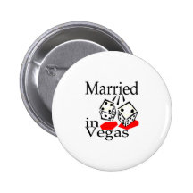 Married in Las Vegas Button