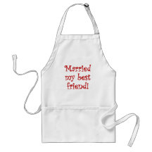 Married my Best Friend Aprons