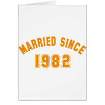married since 1982 grußkarten