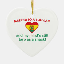 Married to a Bolivian Ornament