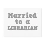 MARRIED TO A LIBRARIAN postcards