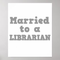 MARRIED TO A LIBRARIAN POSTERS