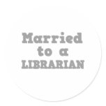 MARRIED TO A LIBRARIAN stickers