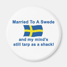 Married To A Swede Refrigerator Magnet