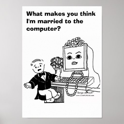 MARRIED TO COMPUTER?  Poster