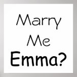 Marry Me Emma? Huge Print
