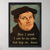 Martin Luther - Here I Stand Quotation