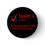 MARVA O'Neal, The Independent Voice... Pinback Button